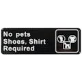 "No Pets - Shoes, Shirt Required" Black & White Self-Adhesive Sign with Symbol - 9" L x 3" Hgt.