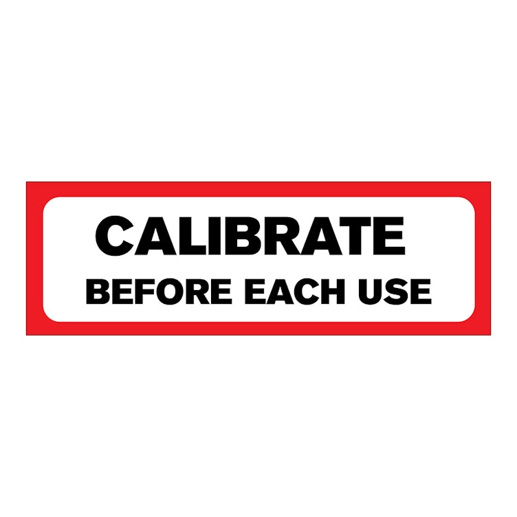 "Calibrate Before Each Use" Rectangular Water-Resistant Polypropylene Label with Red Border - 3" x 1"