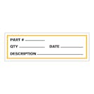 "Part Number __," "Qty __," "Date __" & "Description __" Rectangular Paper Write-On Label with Yellow Border - 3" x 1"