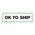 "OK to Ship" Rectangular Paper Label with Green Border - 3" x 1"
