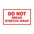 "Do Not Break Stretch Wrap" Horizontal Rectangular Paper Label with Red Border - 3" x 5"