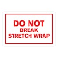 "Do Not Break Stretch Wrap" Horizontal Rectangular Paper Label with Red Border - 4" x 6"