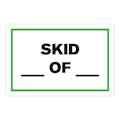 "Skid __ of __" Horizontal Rectangular Paper Write-On Label with Green Border - 4" x 6"