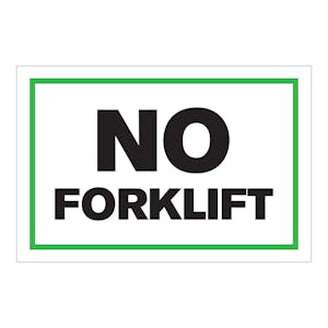 "No Forklift" Horizontal Rectangular Paper Label with Green Border - 4" x 6"