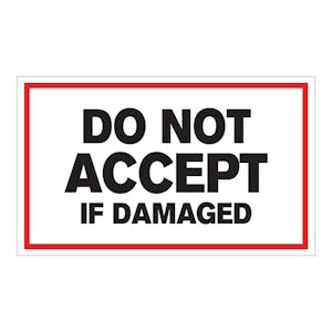"Do Not Accept if Damaged" Horizontal Rectangular Paper Label with Red Border - 3" x 5"