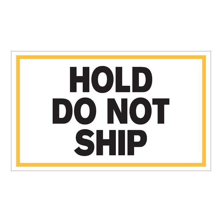 "Hold - Do Not Ship" Horizontal Rectangular Paper Label with Yellow Border - 3" x 5"