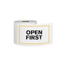 "Open First" Horizontal Rectangular Paper Label with Yellow Border - 3" x 5"