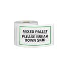 "Mixed Pallet - Please Break Down Skid" Horizontal Rectangular Paper Label with Green Border - 3" x 5"