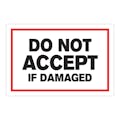 "Do Not Accept if Damaged" Horizontal Rectangular Paper Label with Red Border - 4" x 6"