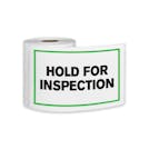 "Hold for Inspection" Horizontal Rectangular Paper Label with Green Border - 4" x 6"