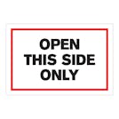 "Open This Side Only" Horizontal Rectangular Paper Label with Red Border - 4" x 6"