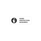 "Hand Protection Required" Rectangular Water-Resistant Polypropylene Label - 3" x 1"
