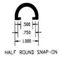 UHMW Half Round Snap-On Extruded Profile